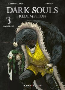 couverture Dark Souls Redemption tome 3 (Julien Blondel & Shonen - Mana Books)