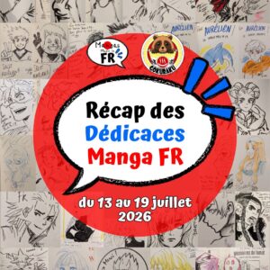 Bannière de l'article : Dédicaces manga français et francophone de la semaine du 13 au 19 juillet 2026