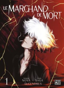 Le Marchand de Mort tome 1 (Nova DeCendres & Saga DeCendres - Pika Édition)